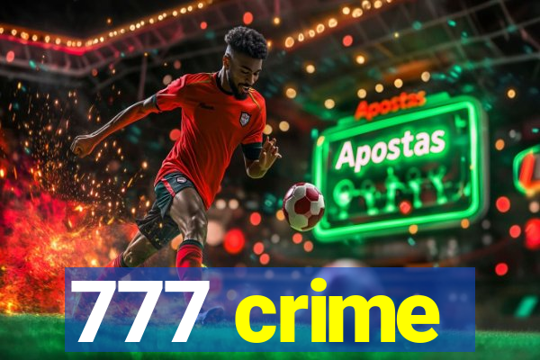 777 crime